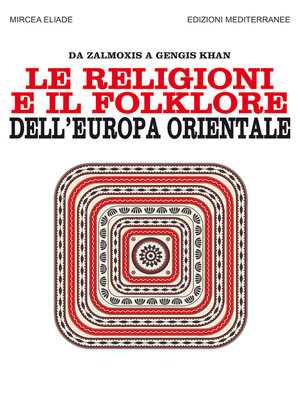 cover image of Le religioni e il folklore dell'Europa orientale